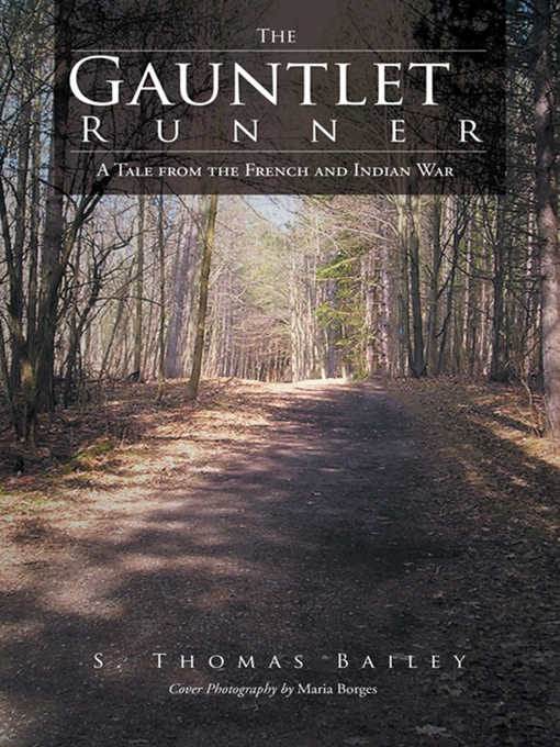Title details for The Gauntlet Runner by S. Thomas Bailey - Available